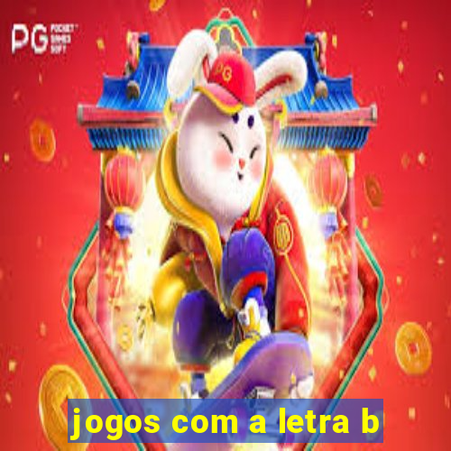 jogos com a letra b